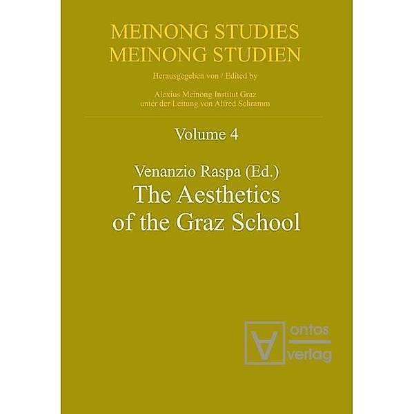 Meinong studies / Meinong Studien - The Aesthetics of the Graz School / Meinong Studies / Meinong Studien Bd.4