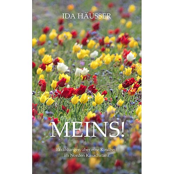 Meins!, Ida Häusser