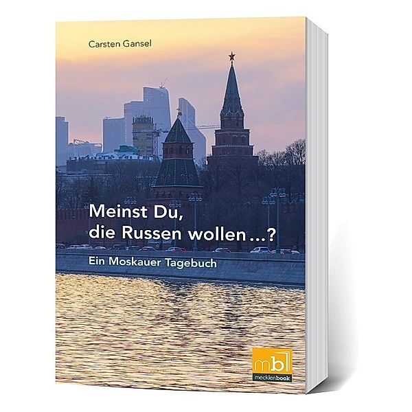 Meinst Du, die Russen wollen...?, Carsten Gansel