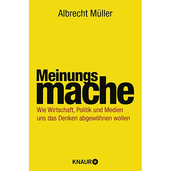 Meinungsmache, Albrecht Müller