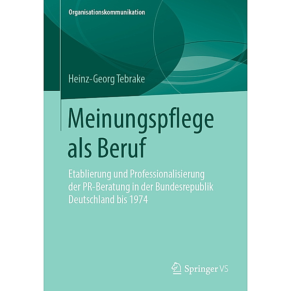 Meinungspflege als Beruf, Heinz-Georg Tebrake