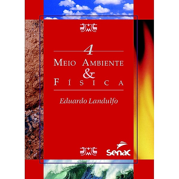 Meio ambiente & física / Meio ambiente Bd.4, Eduardo Landulfo