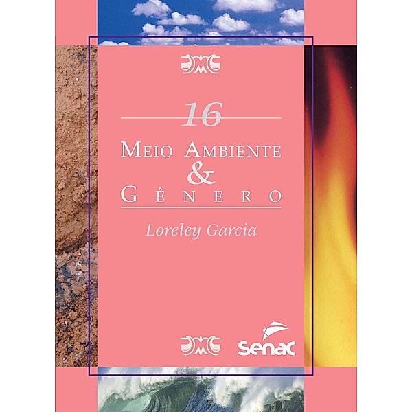 Meio ambiente & gênero / Meio ambiente Bd.16, Loreley Garcia