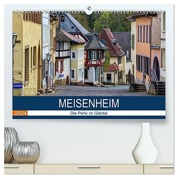 Meisenheim - Die Perle im Glantal (hochwertiger Premium Wandkalender 2024 DIN A2 quer), Kunstdruck in Hochglanz, Thomas Bartruff