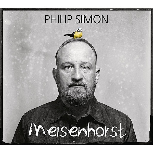 Meisenhorst, 2 Audio-CDs, Philip Simon