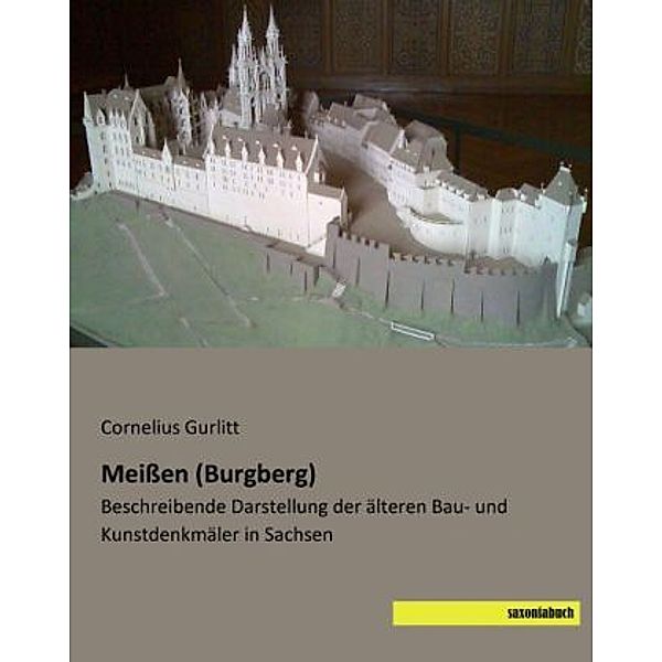 Meissen (Burgberg), Cornelius Gurlitt