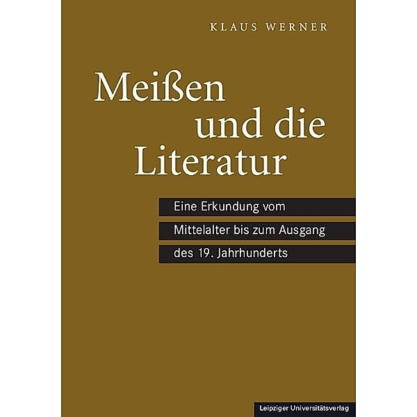 Meißen und die Literatur, Klaus Werner