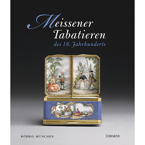 Meissener Tabatieren des 18. Jahrhunderts, Barbara Beaucamp-Markowsky