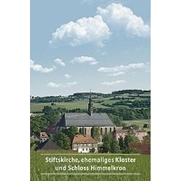 Meißner, H: Stiftskirche, ehemaliges Kloster und Schloss, Helmut Meißner