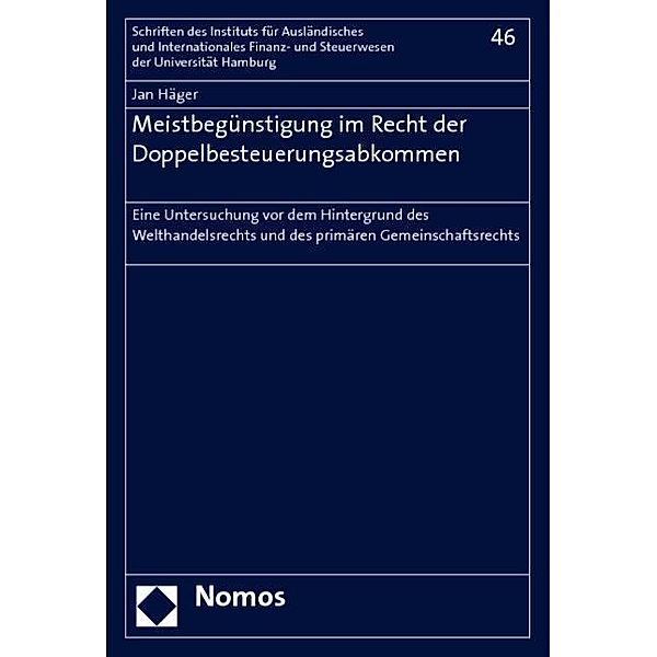 Meistbegünstigung im Recht der Doppelbesteuerungsabkommen, Jan Häger