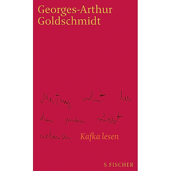 Meistens wohnt der, den man sucht nebenan, Georges-Arthur Goldschmidt