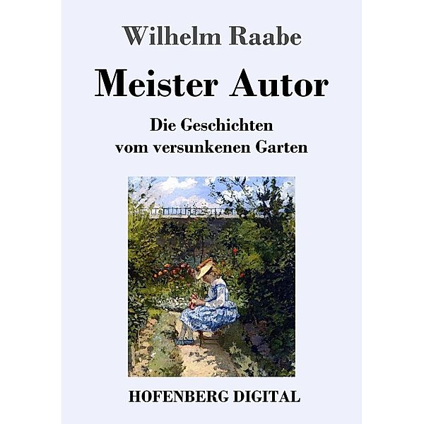 Meister Autor, Wilhelm Raabe