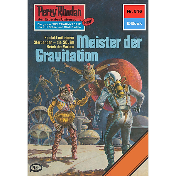 Meister der Gravitation (Heftroman) / Perry Rhodan-Zyklus Bardioc Bd.816, William Voltz