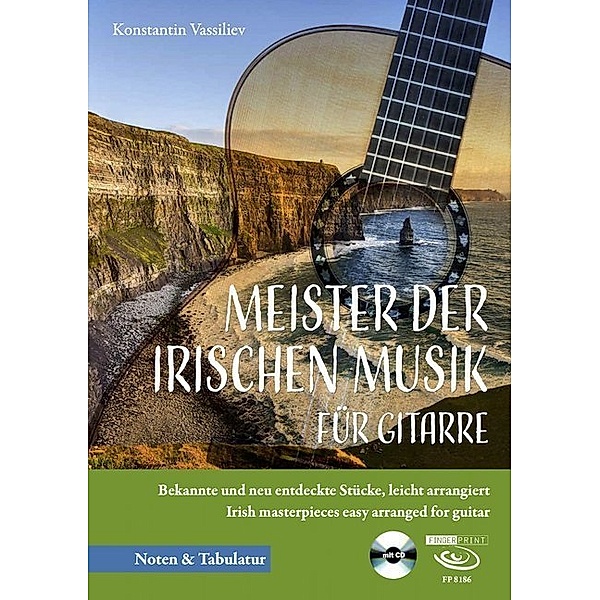 Meister der irischen Musik für Gitarre, m. 1 Audio-CD, Konstantin Vassiliev