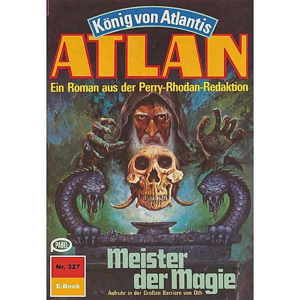 Meister der Magie (Heftroman) / Perry Rhodan - Atlan-Zyklus König von Atlantis (Teil 1) Bd.327, Marianne Sydow
