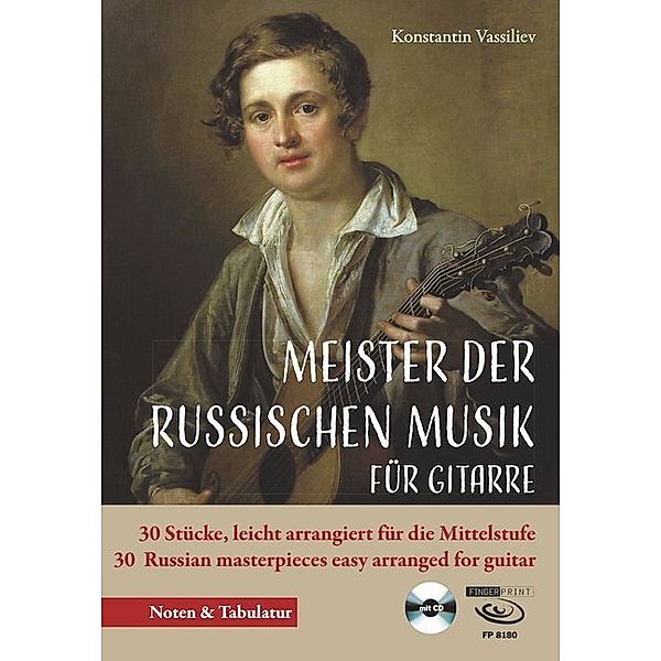 Meister der russischen Musik, Bearbeitungen für Gitarre, m. 1 Audio-CD, Konstantin Vassiliev