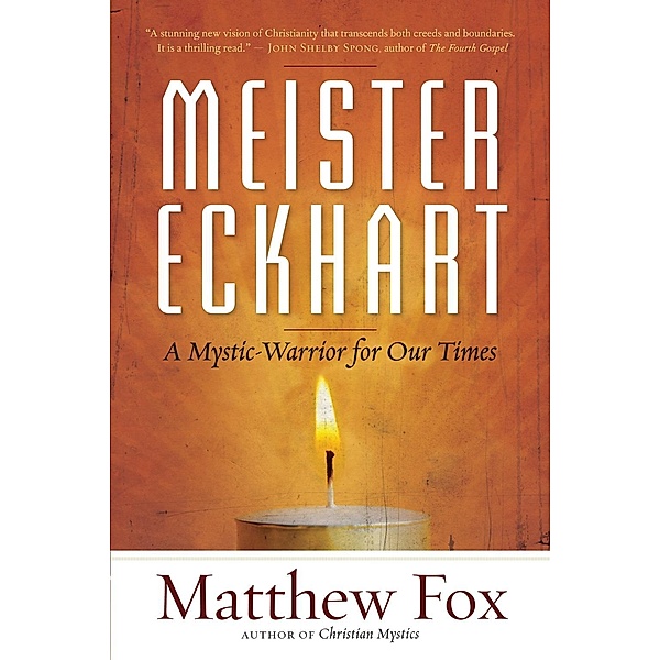 Meister Eckhart, Matthew Fox