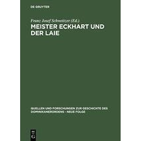 Meister Eckhart und der Laie, Franz J. Schweitzer