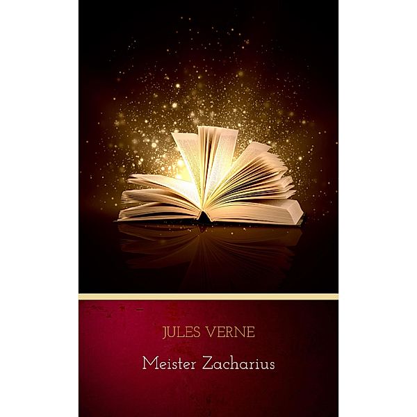 Meister Zacharius, Jules Verne