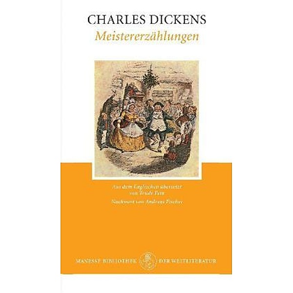 Meistererzählungen, Charles Dickens