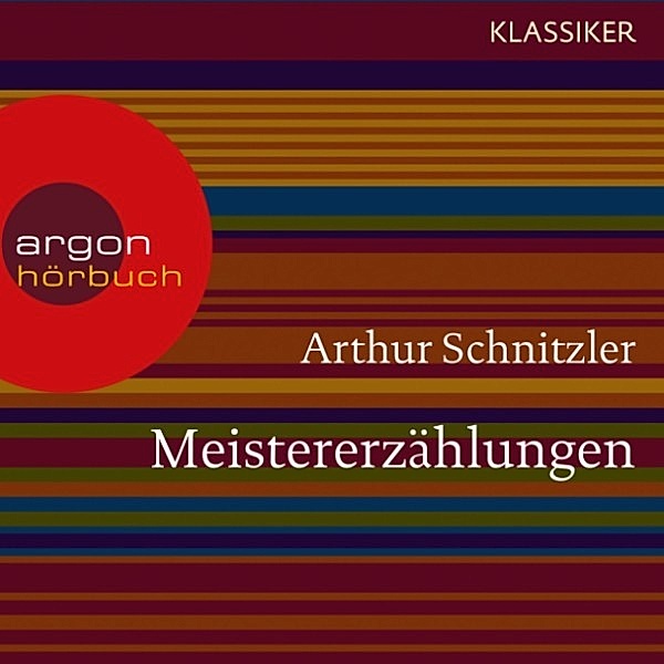 Meistererzählungen, Arthur Schnitzler