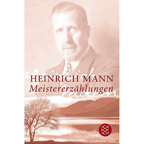 Meistererzählungen, Heinrich Mann