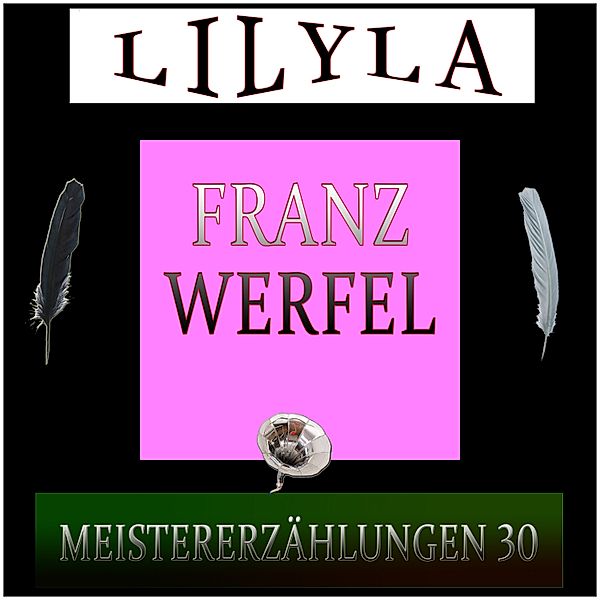 Meistererzählungen 30, Franz Werfel