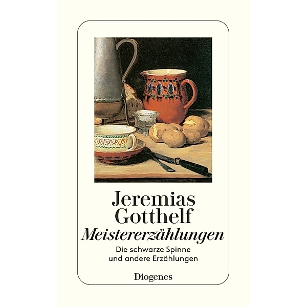 Meistererzählungen, Jeremias Gotthelf