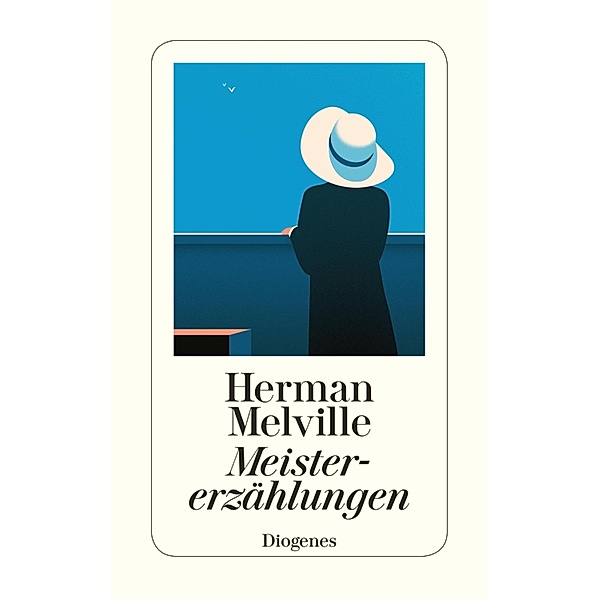 Meistererzählungen / Diogenes Taschenbücher, Herman Melville