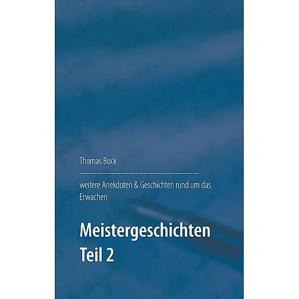 Meistergeschichten 2, Thomas Bock