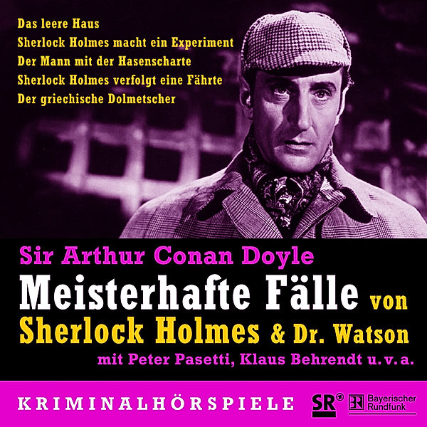 Meisterhafte Fälle von Sherlock Holmes & Dr. Watson, Arthur Conan Doyle