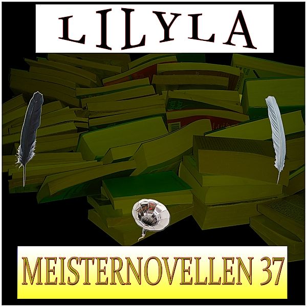 Meisternovellen 37, E.T.A. Hoffmann, Fjodor Dostojewski, Henry James, Mark Twain, Maxim Gorki, Anton Tschechow, Iwan Turgenjew, Wolfgang Borchert, Franz Werfel