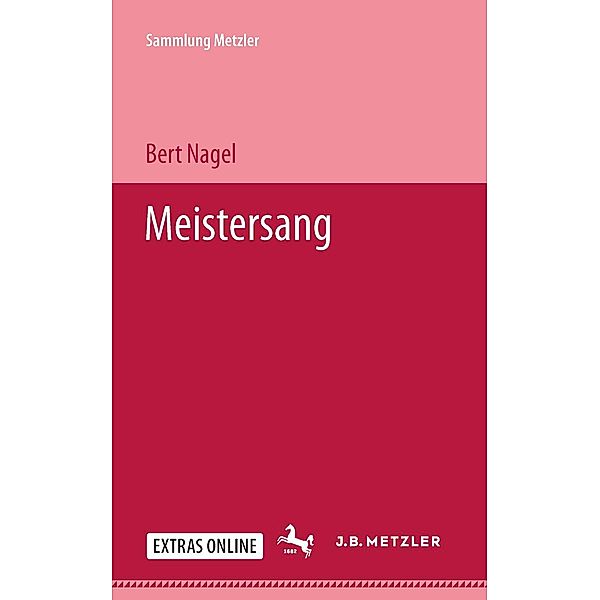 Meistersang / Sammlung Metzler, Bert Nagel