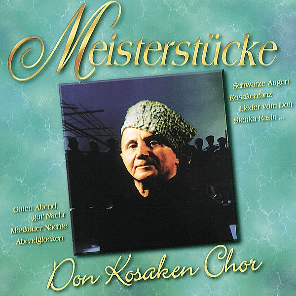 Meisterstücke, Don Kosaken Chor