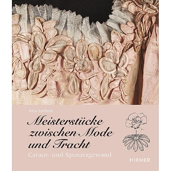 Meisterstücke zwischen Mode und Tracht, Rita Szeibert