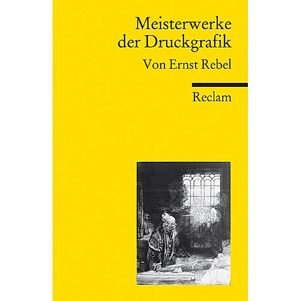 Meisterwerke der Druckgrafik, Ernst Rebel