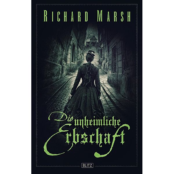 Meisterwerke der dunklen Phantastik 11: Die unheimliche Erbschaft / Meisterwerke der dunklen Phantastik Bd.11, Richard Marsh