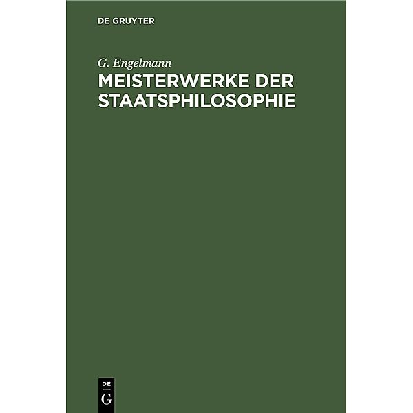 Meisterwerke der Staatsphilosophie, G. Engelmann