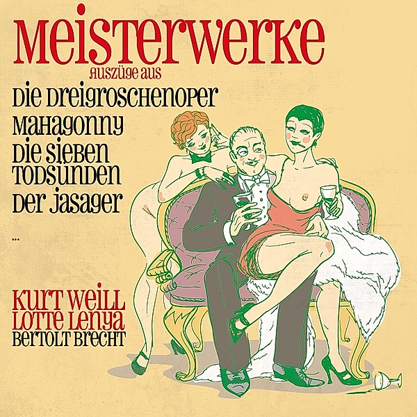 Meisterwerke-Dreigroschenoper,Mahagonny (Az), Kurt Weill, Bertolt Brecht