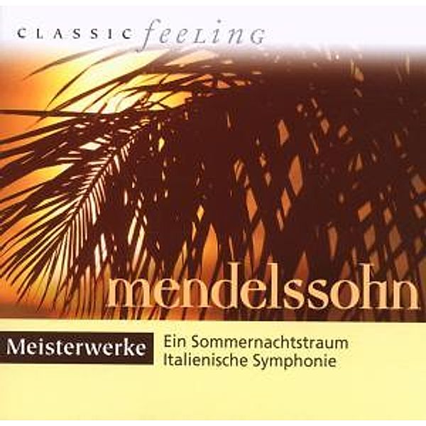 Meisterwerke Mendelssohn, Diverse Interpreten