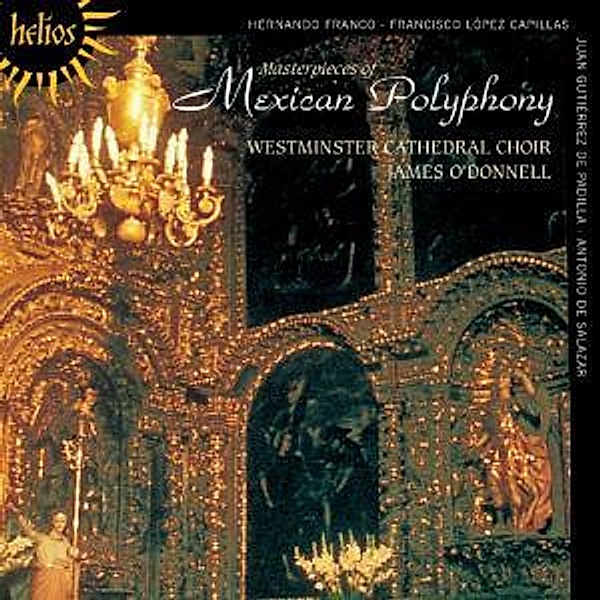 Meisterwerke Mexikanischer Polyphonie, O'Donnell, Westminster Cathedral Choir