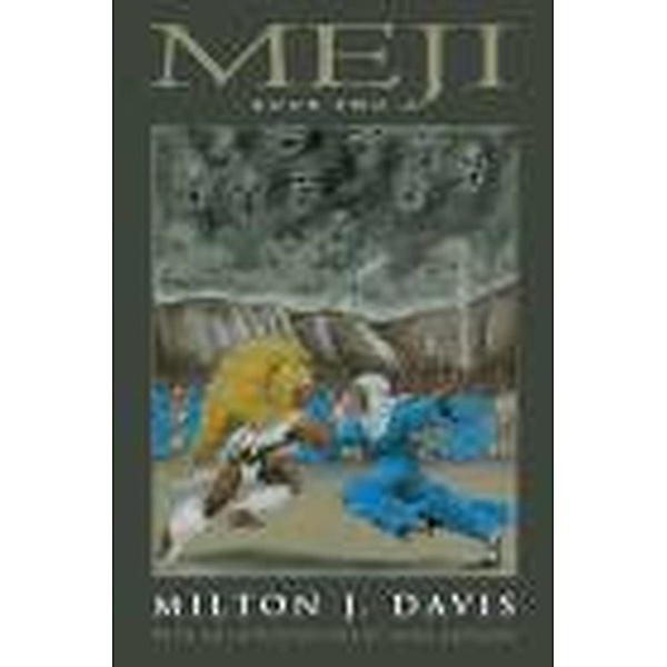 Meji Book Two, Milton Davis