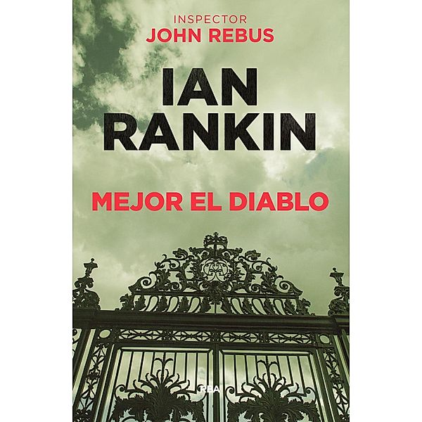 Mejor el diablo / John Rebus Bd.21, Ian Rankin