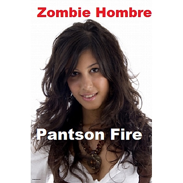 Mejor español mágico realismo comedia romántica ebooks: Zombie Hombre, Pantson Fire