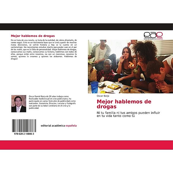 Mejor hablemos de drogas, Oscar Borja