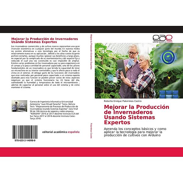 Mejorar la Producción de Invernaderos Usando Sistemas Expertos, Roberto Enrique Palominos Castro