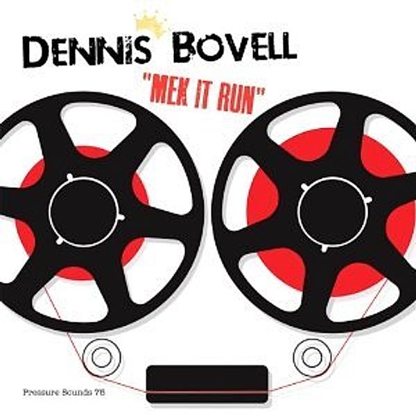 Mek It Run, Dennis Bovell