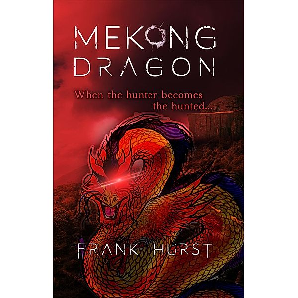 Mekong Dragon, Frank Hurst