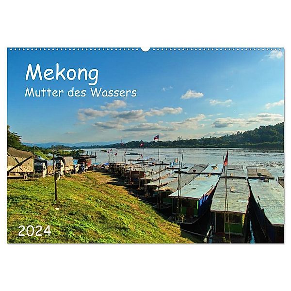Mekong, Mutter des Wassers (Wandkalender 2024 DIN A2 quer), CALVENDO Monatskalender, Herbert Böck