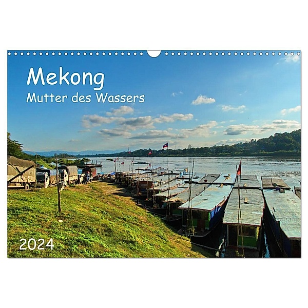 Mekong, Mutter des Wassers (Wandkalender 2024 DIN A3 quer), CALVENDO Monatskalender, Herbert Böck